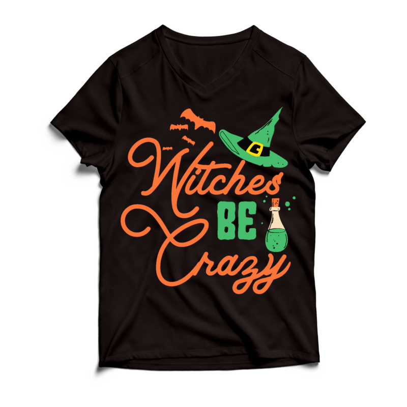 Witches Be Crazy T-Shirt Design , Witches Be Crazy SVG Cut File , Halloween SVG , Halloween SVG Bundle , Halloween SVG Design , Halloween SVG Bundle , Halloween SVG