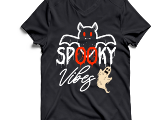 Spooky Vibes T-Shirt Design , Spooky Vibes SVG Cut File , Halloween SVG , Halloween SVG Bundle , Halloween SVG Design , Halloween SVG Bundle , Halloween SVG Design Bundle