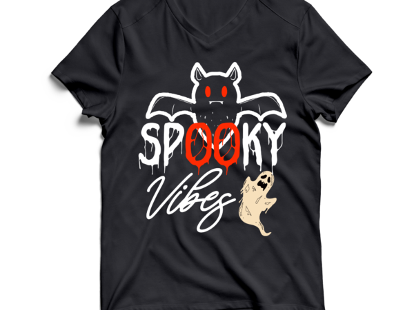 Spooky vibes t-shirt design , spooky vibes svg cut file , halloween svg , halloween svg bundle , halloween svg design , halloween svg bundle , halloween svg design bundle