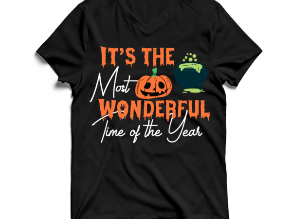 It’s most wonderful time the year t-shirt design , it’s most wonderful time the year svg cut file ,halloween svg , halloween svg bundle , halloween svg design , halloween It’s most wonderful time the year t-shirt design , it’s most wonderful time the year svg cut file ,halloween svg , halloween svg bundle , halloween svg design , halloween