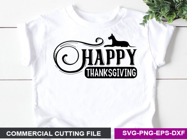 Happy thanksgiving svg graphic t shirt