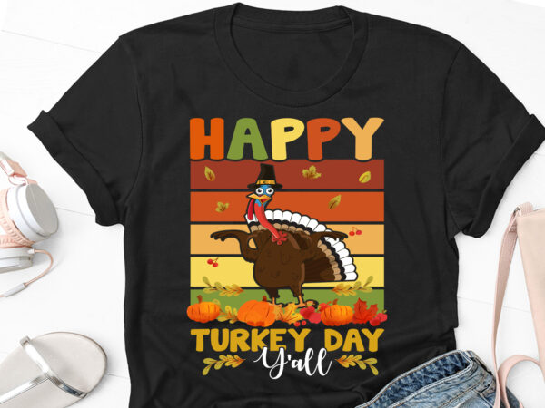 Happy turkey day thanksgiving day t-shirt design