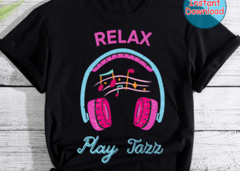 Jazz Music Headphones Self-care Relax Play Jazz T-Shirt