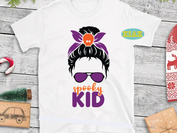 Spooky kid svg, spooky mama svg, halloween svg, halloween party, halloween png, pumpkin svg, witch svg, ghost svg, spooky, hocus pocus svg, trick or treat svg, stay spooky, funny halloween t shirt template vector Spooky kid svg, spooky mama svg, halloween svg, halloween party, halloween png, pumpkin svg, witch svg, ghost svg, spooky, hocus pocus svg, trick or treat svg, stay spooky, funny halloween t shirt template vector