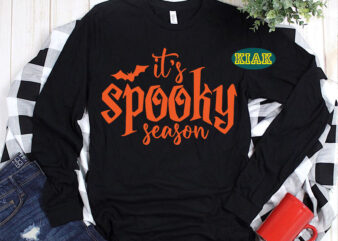 It’s Spooky Season Svg, Spooky Season Svg, Halloween Svg, Halloween Party, Halloween Png, Pumpkin Svg, Witch Svg, Ghost Svg, Spooky, Hocus Pocus Svg, Trick or Treat Svg, Stay Spooky, Funny t shirt design for sale