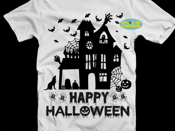 Halloween house svg, spooky house svg, funny halloween house, halloween t shirt design, halloween design, halloween svg, halloween party, halloween png, pumpkin svg, halloween vector, witch svg, spooky, hocus pocus