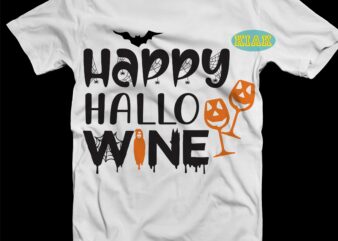 Happy Hallo Wine Svg, Wine Svg, Funny Halloween, Halloween t shirt design, Halloween Design, Halloween Svg, Halloween Party, Halloween Png, Pumpkin Svg, Halloween vector, Witch Svg, Spooky, Hocus Pocus Svg,