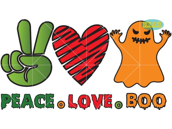 Peace love boo halloween svg, peace svg, boo halloween svg, love halloween svg, halloween design, halloween svg, halloween party, halloween png, pumpkin svg, halloween vector, witch svg, spooky, hocus pocus