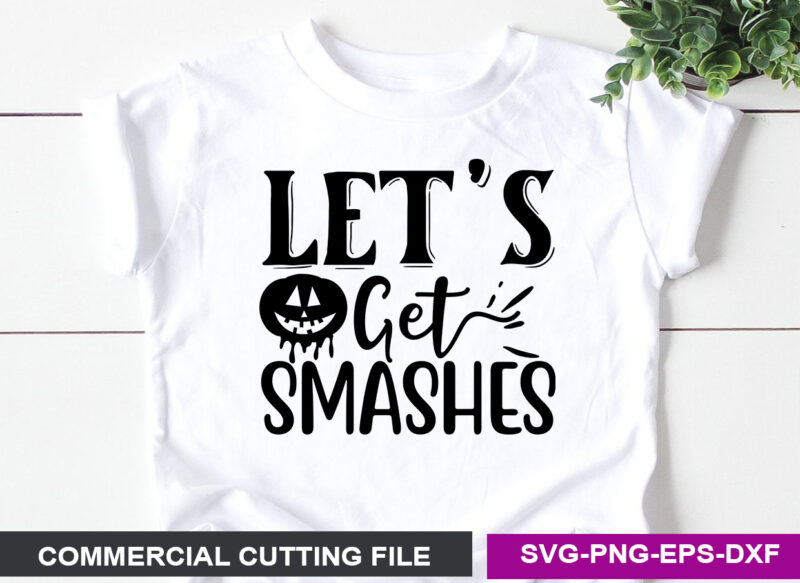 Let’s get smashes SVG