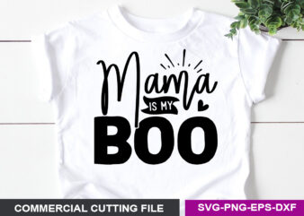 Mama is my boo SVG