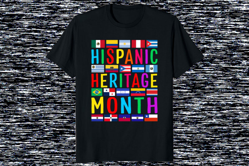 Hispanic Heritage Month National Latino Countries Flags Shirt Sublimation print template