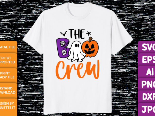 The boo crew funny halloween ghost witch boo pumpkin star bat spider vector shirt print template