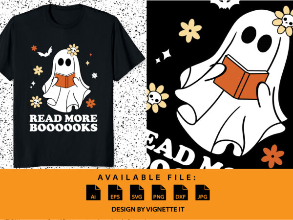 Cute booooks ghost read more books funny teacher halloween shirt print template, witch book bat star flower skull vector