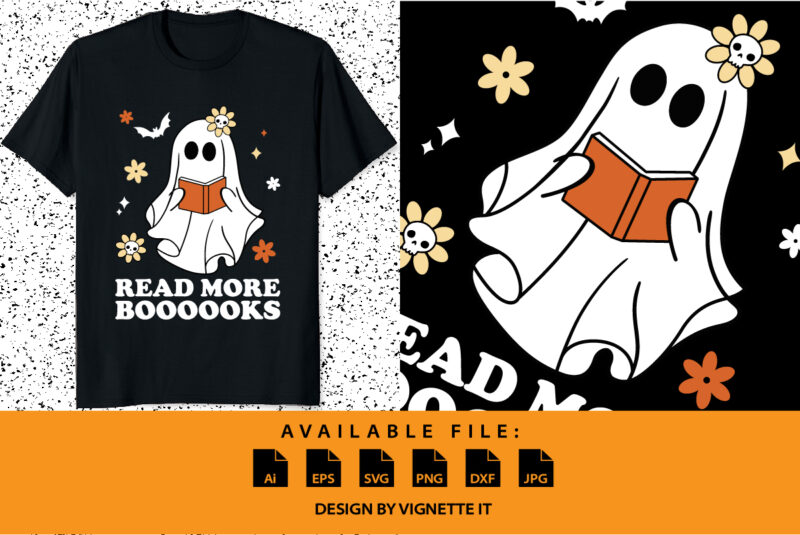 Cute Booooks Ghost Read More Books Funny Teacher Halloween shirt print template, witch book bat star flower skull vector