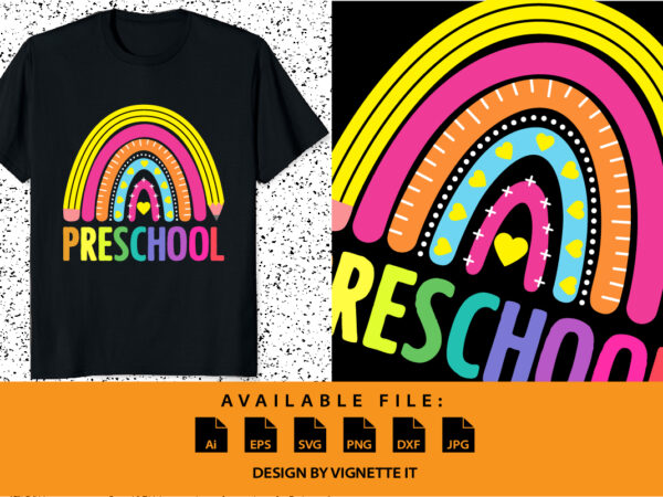 Preschool back to school shirt print template, kindergarten rainbow pencil heart shape vector, 100 days of school retro shirt design