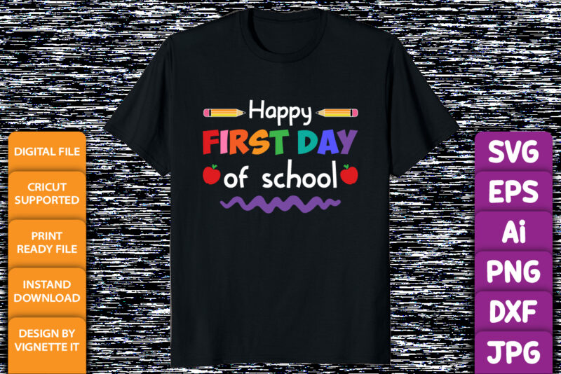 Happy first day of school back to school shirt print template, preschool kindergarten 100 days of school grade shirt design