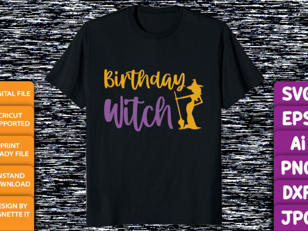 Birthday witch halloween birth day party shirt print template t shirt template