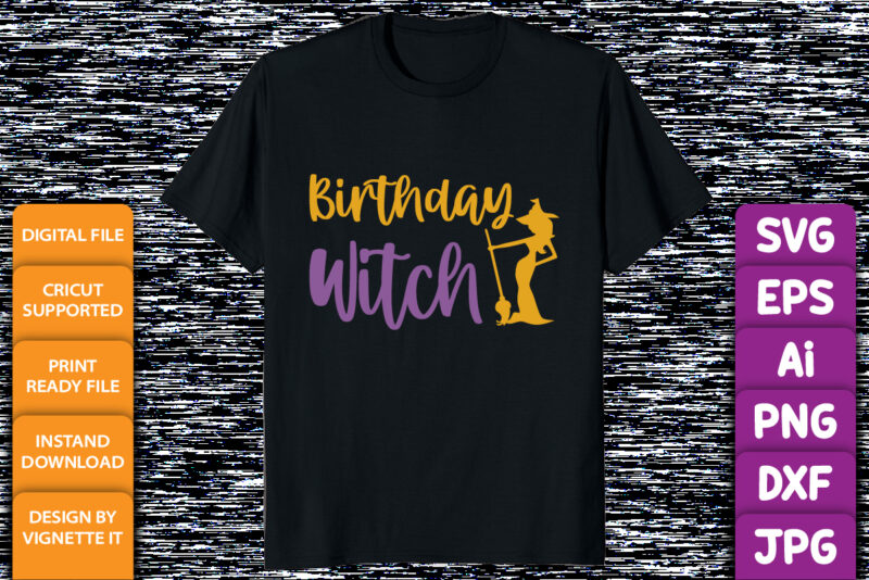 Birthday witch Halloween birth day party shirt print template