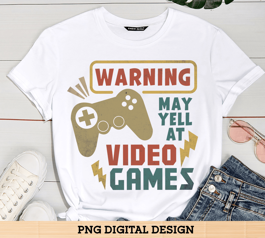 Warning May Yell At Video Games - Buy t-shirt designs