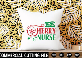 One-Merry-Nurse SVG t shirt design online