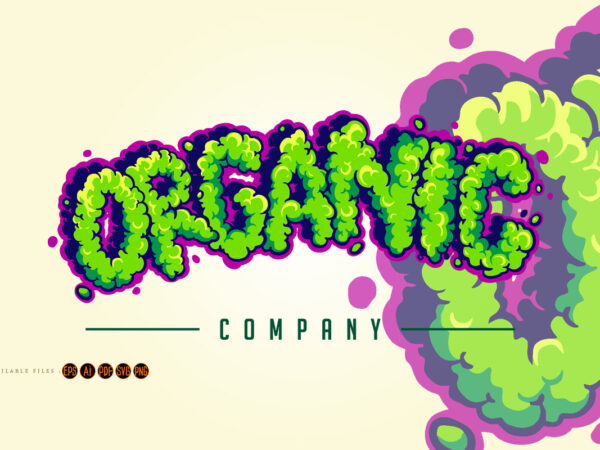 Organic cannabis smoke effect lettering words svg t shirt design online