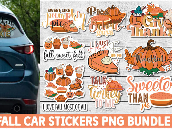 Fall car stickers png bundle t shirt graphic design