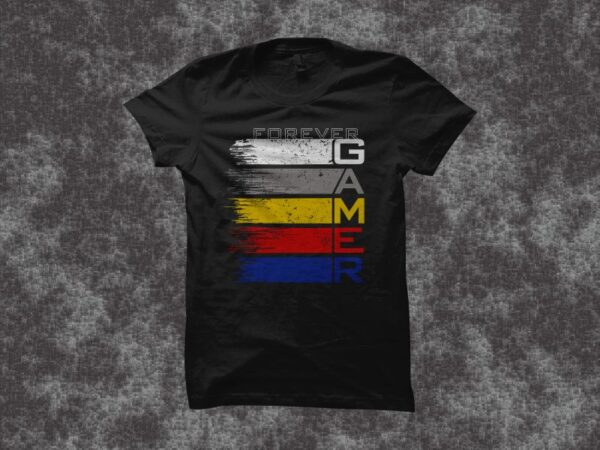 Gaming gamer t shirt design – forever gamer – forever gaming t-shirt design for sale