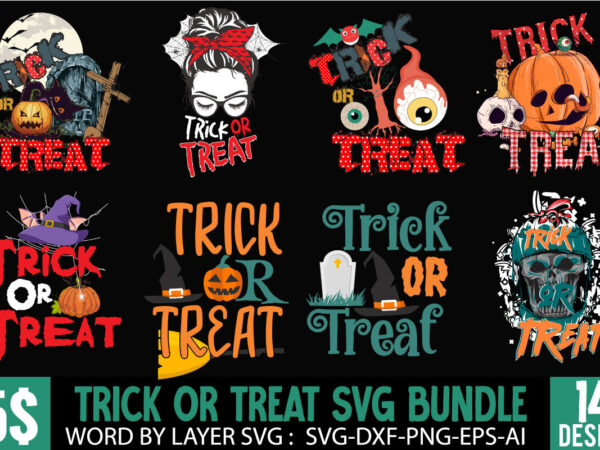 Trick or treat svg bundle , trick or treat sublimation bundle ,halloween t shirt bundle,halloween sublimation bundle , halloween sublimation png , halloween sublimation bundle , halloween png print , Trick or treat svg bundle , trick or treat sublimation bundle ,halloween t shirt bundle,halloween sublimation bundle , halloween sublimation png , halloween sublimation bundle , halloween png print ,