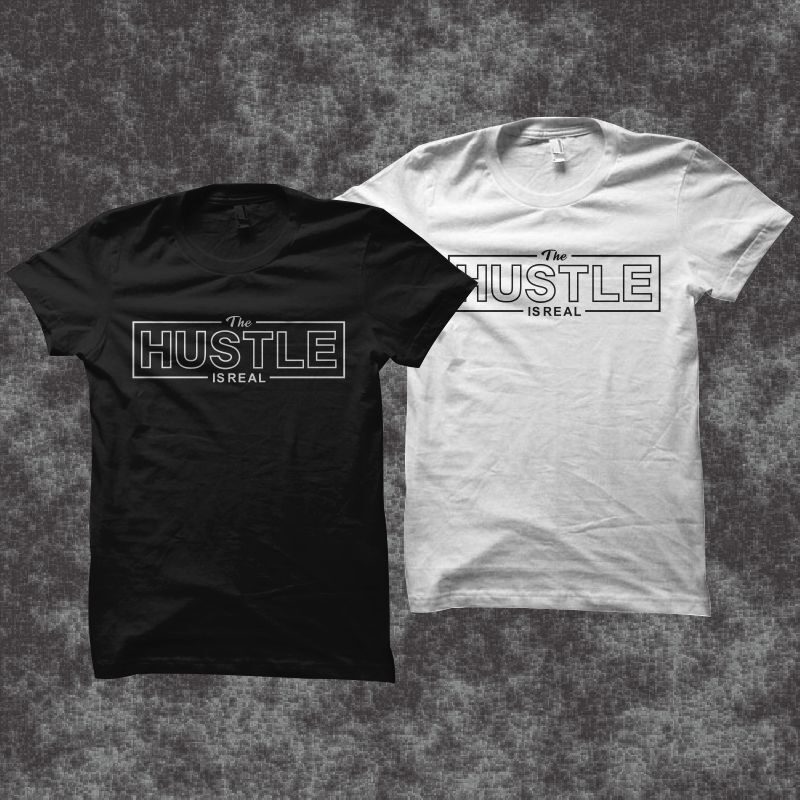 Hustle is real t shirt design, Hustle t shirt design illustration for ...