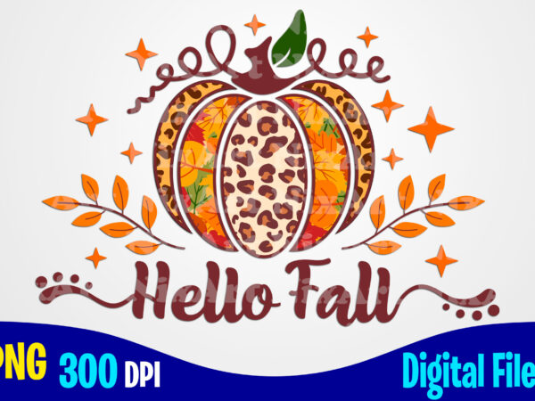 Leopard hello fall png with pumpkin, autumn sublimation design