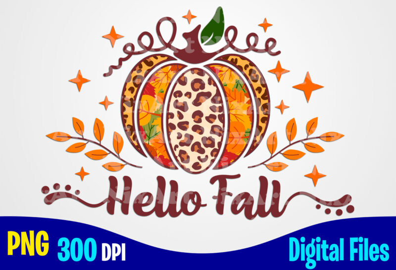 Leopard Hello Fall png with pumpkin, Autumn sublimation design