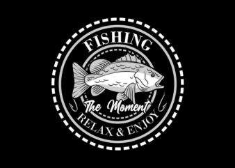 RELAX AND ENJOY THE FISHING BADGE