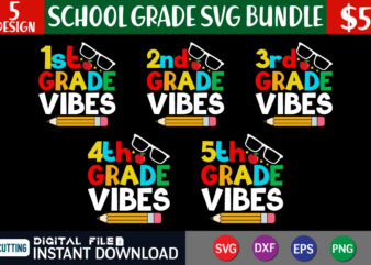 Back To School Svg Bundle, First Day Of School Svg, Grade Vibes SVG Bundle, Teacher Svg, School Svg, Teacher Svg Bundle, Teacher Quote Svg, Teacher Life Svg, Back to School t shirt template