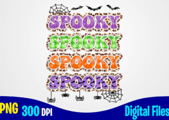 Spooky Halloween funny woman leopard sublimation png, Halloween png, spooky vibes png, halloween png t shirt designs for sale