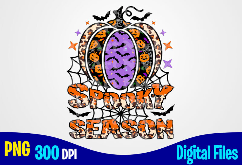 Spooky Season Halloween funny woman and kids leopard sublimation png design, Pumpkin png, Halloween png, spooky vibes png, halloween png t shirt designs for sale