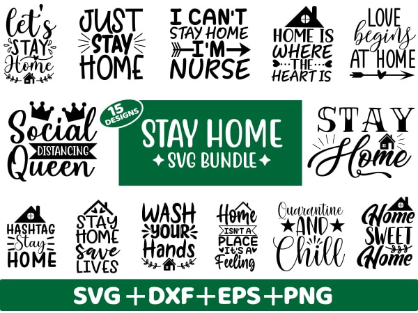 Stay Home SVG Bundle t shirt illustration