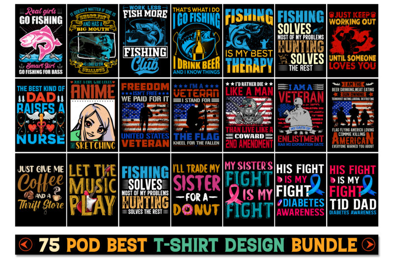 T-Shirt Design Bundle-Trendy Pod Best T-Shirt Design Bundle,TShirt,TShirt Design,TShirt Design Bundle,T-Shirt,T Shirt Design Online,T-shirt design ideas,T-Shirt,T-Shirt Design,T-Shirt Design Bundle,Tee Shirt,Best T-Shirt Design,Typography T-Shirt Design,T Shirt Design Pod,Print On Demand,Graphic Tees,Sublimation