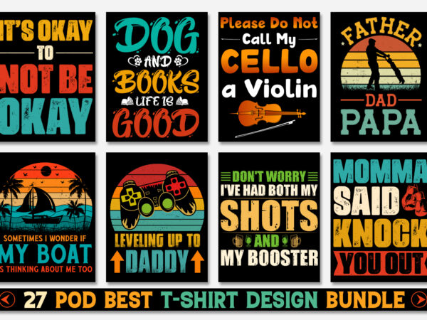 T-shirt design bundle-trendy pod best t-shirt design bundle,tshirt,tshirt design,tshirt design bundle,t-shirt,t shirt design online,t-shirt design ideas,t-shirt,t-shirt design,t-shirt design bundle,tee shirt,best t-shirt design,typography t-shirt design,t shirt design pod,print on demand,graphic tees,sublimation