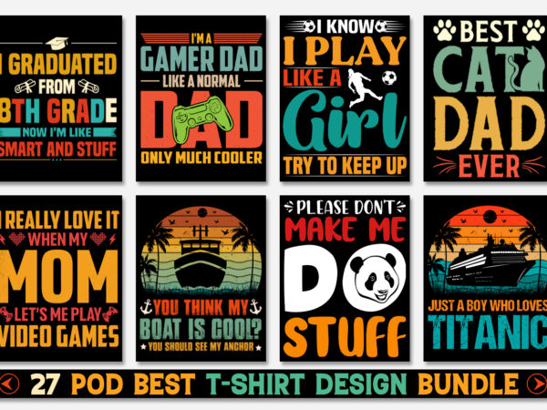 T-shirt design bundle-trendy pod best t-shirt design bundle,tshirt,tshirt design,tshirt design bundle,t-shirt,t shirt design online,t-shirt design ideas,t-shirt,t-shirt design,t-shirt design bundle,tee shirt,best t-shirt design,typography t-shirt design,t shirt design pod,print on demand,graphic tees,sublimation