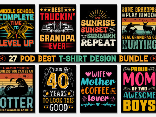 T-shirt design bundle-trendy pod best t-shirt design bundle