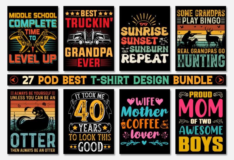 T-Shirt Design Bundle-Trendy Pod Best T-Shirt Design Bundle