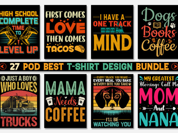 T-shirt design bundle-trendy pod best t-shirt design bundle,tshirt,tshirt design,tshirt design bundle,t-shirt,t shirt design online,t-shirt design ideas,t-shirt,t-shirt design,t-shirt design bundle,tee shirt,best t-shirt design,typography t-shirt design,t shirt design pod,print on demand,graphic tees,sublimation