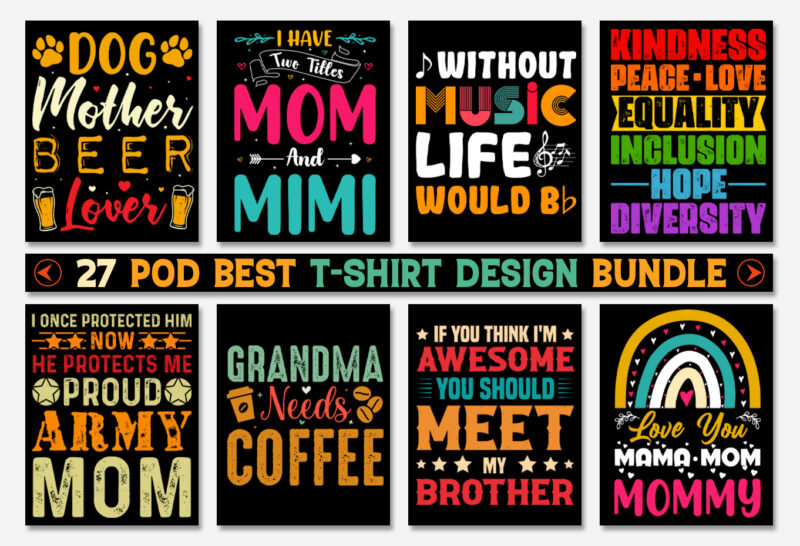 T-Shirt Design Bundle-Trendy Pod Best T-Shirt Design Bundle