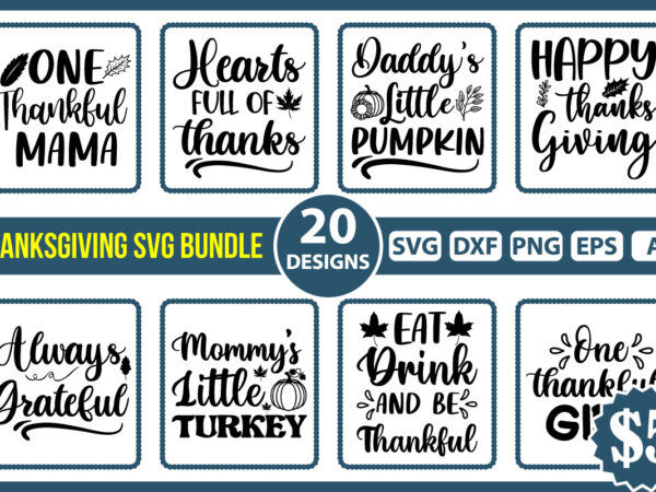 Thanksgiving svg bundle, fall svg, autumn svg, thanksgiving svg, silhouette cut files, thanksgiving bundle, fall bundle svg, autumn svg, thanksgiving svg, hello fall svg, pumpkin svg, fall shirt svg, fall t shirt designs for sale