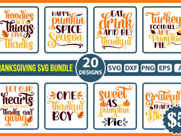 Thanksgiving svg bundle, fall svg, autumn svg, thanksgiving svg, silhouette cut files, thanksgiving bundle, fall bundle svg, autumn svg, thanksgiving svg, hello fall svg, pumpkin svg, fall shirt svg, fall t shirt designs for sale