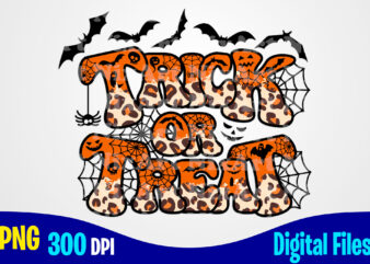 Trick or Treat Halloween funny woman and kids leopard sublimation png design, Halloween png, spooky vibes png, halloween png t shirt designs for sale