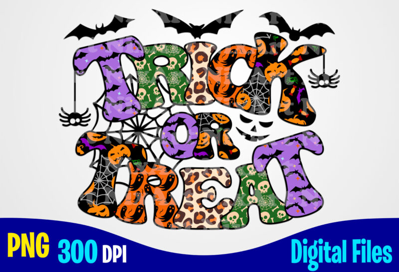 Trick or Treat Halloween funny woman and kids leopard sublimation png design, Pumpkin png, Halloween png, spooky vibes png, halloween png t shirt designs for sale