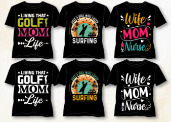 Typography T-Shirt Design Bundle,Golf Surfing mom,Golf Surfing mom TShirt,Golf Surfing mom TShirt Design,Golf Surfing mom TShirt Design Bundle,Golf Surfing mom T-Shirt,Golf Surfing mom T-Shirt Design,Golf Surfing mom T-Shirt Design Bundle,Golf