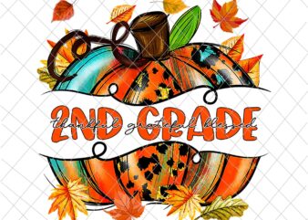 2nd Grade Pumpkin Thanksgiving Png, 2nd Grade Autumn Png, 2nd Grade Thankful Png, 2nd Grade Back To School Png, 2nd Grade Fall Y’all Png