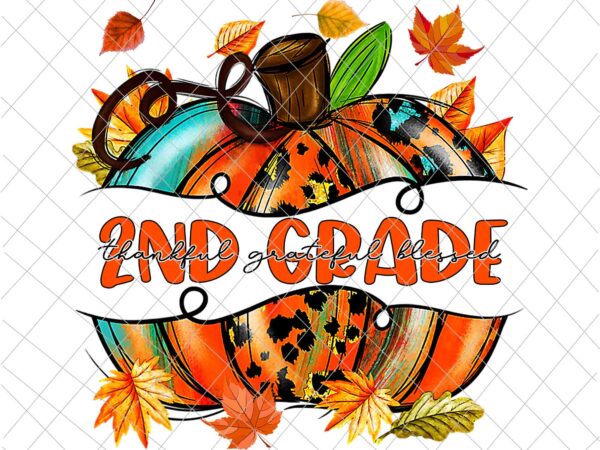 2nd grade pumpkin thanksgiving png, 2nd grade autumn png, 2nd grade thankful png, 2nd grade back to school png, 2nd grade fall y’all png